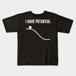 I Have Potential Retro Vintage Kids T-Shirt